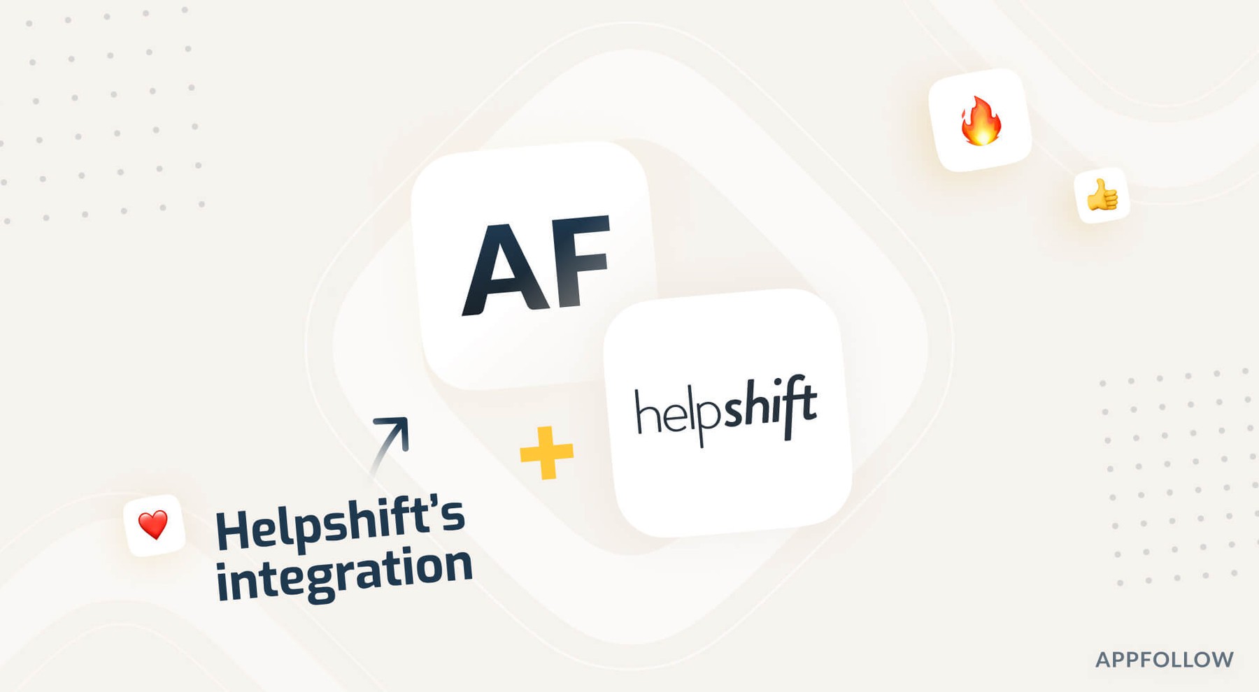 Helpshift’s integration with AppFollow: the ultimate combo of in-app customer support & review management