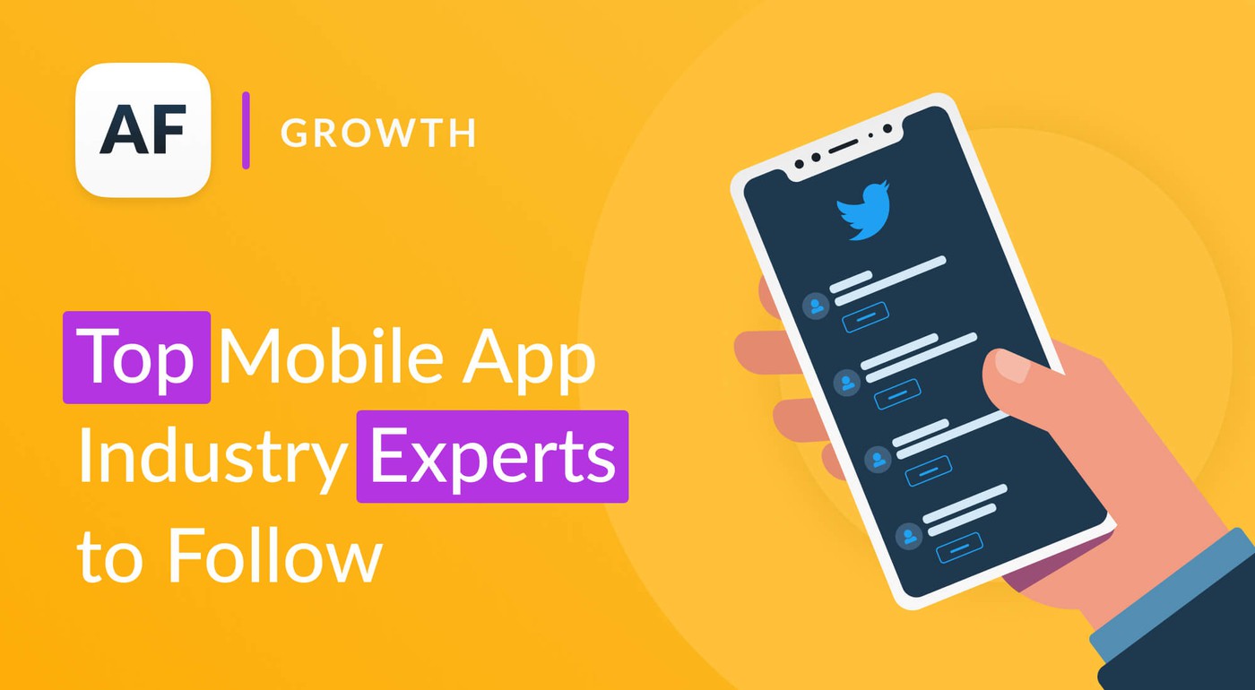 10 Top Mobile App Industry Experts to Follow on Twitter