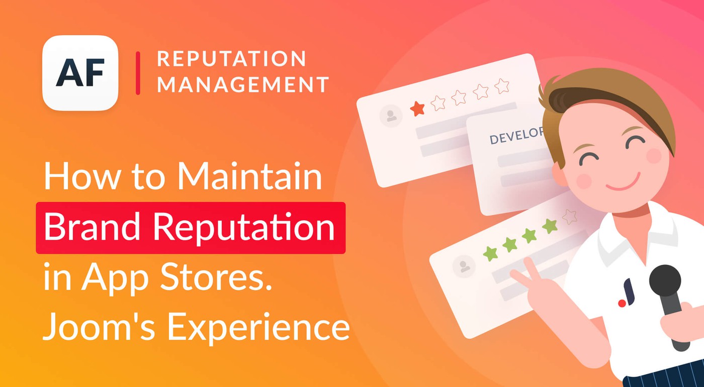 How to Maintain Brand Reputation in App Stores. Joom's Experience.