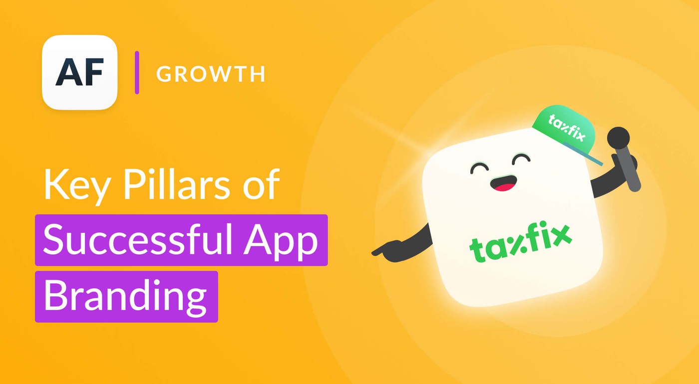 Key Pillars of Successful App Branding. A case by Taxfix.