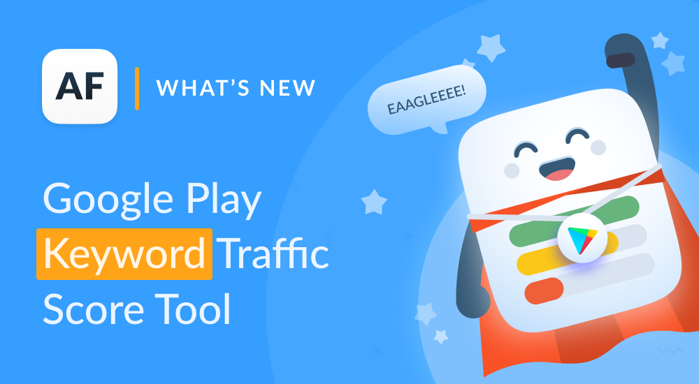 Google Play keyword tool update. Now with traffic score.