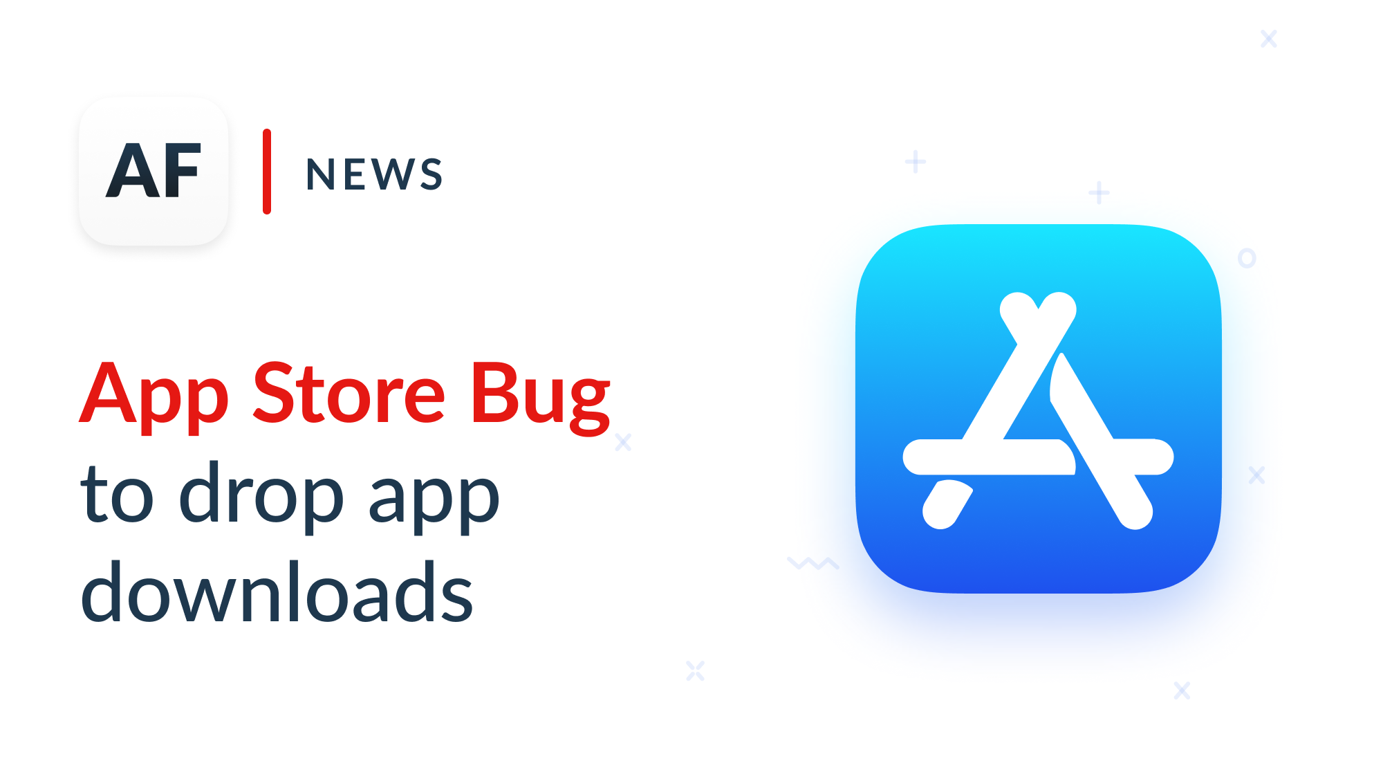A bug in the App Store drops apps’ downloads by half