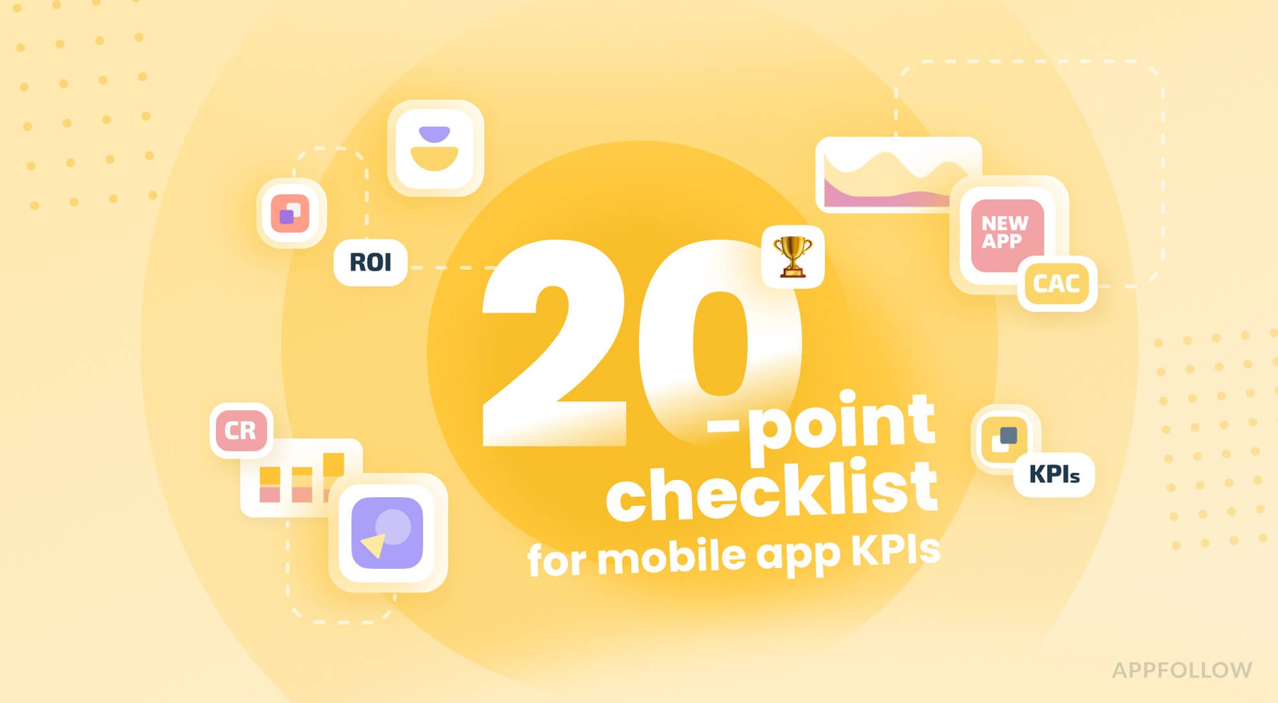 The ultimate 20-point checklist for mobile app KPIs