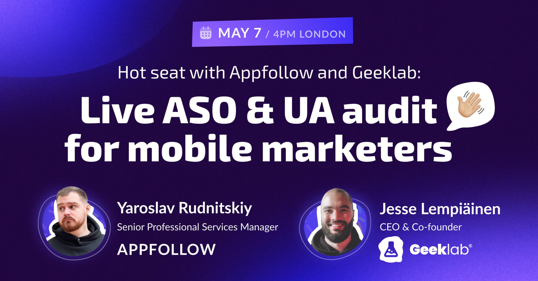 [Recording] Hot seat with Appfollow and Geeklab: Live ASO & UA audit for mobile marketers
