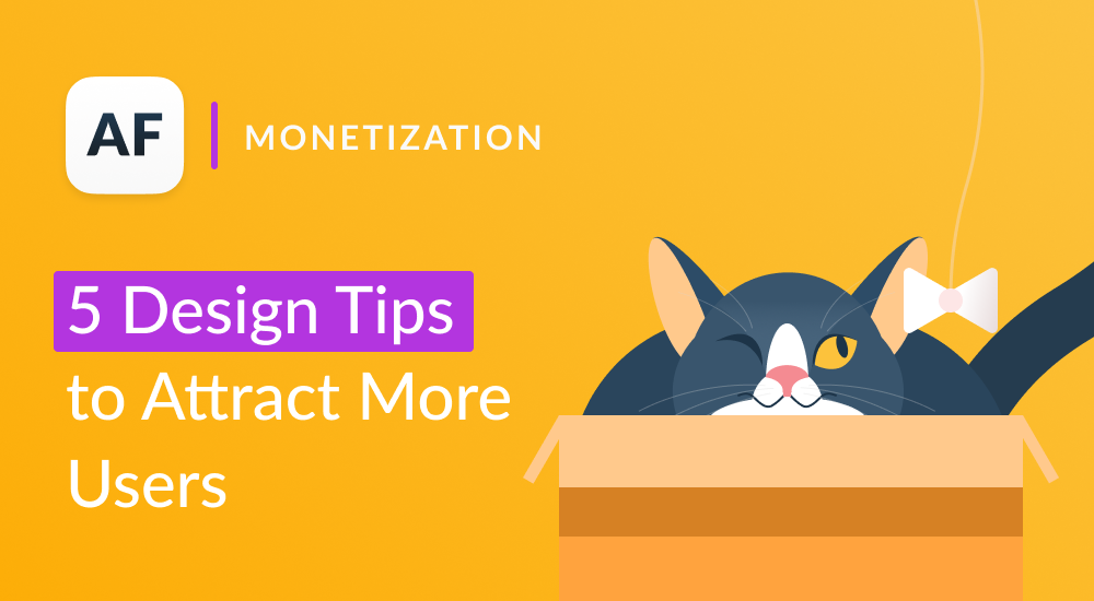 5 Mobile App Design Tips to Help You Attract More Users