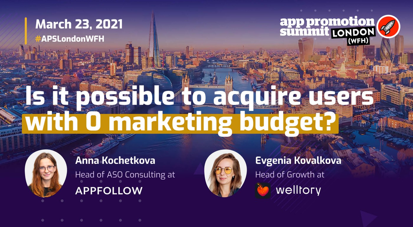 AppFollow and Welltory сo-session at App Promotion Summit London 2021