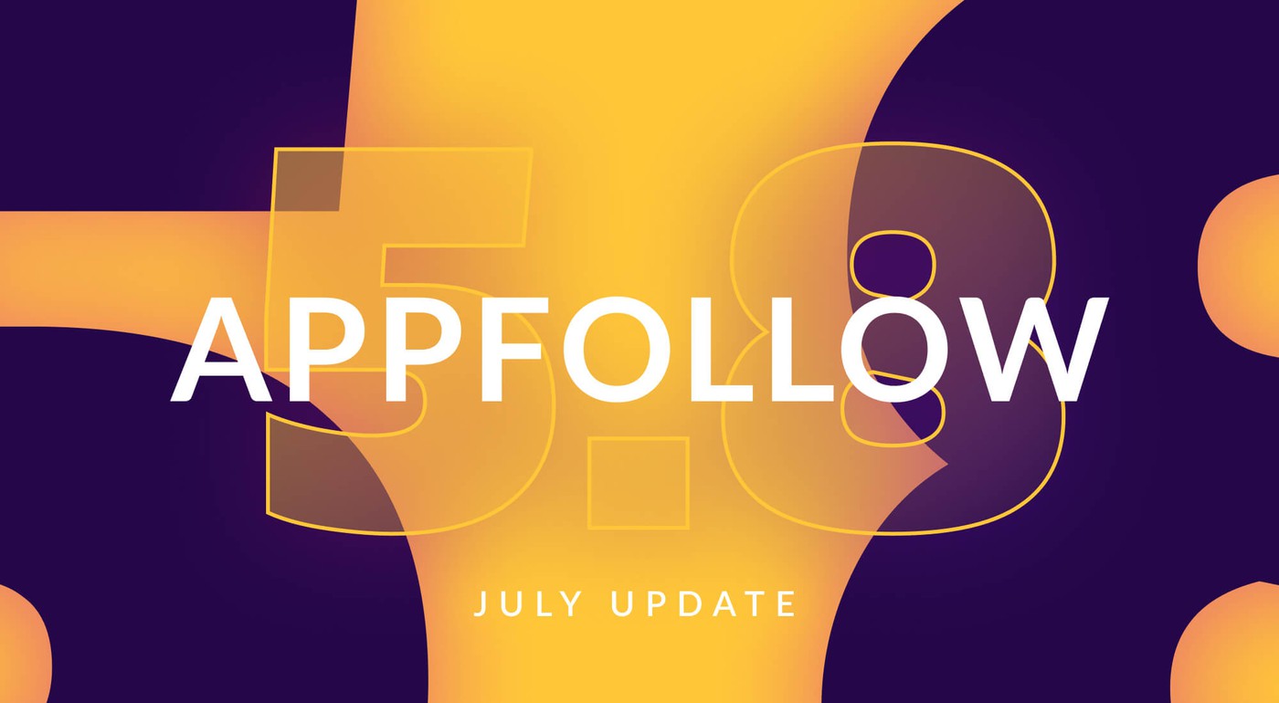 5.8: July product update